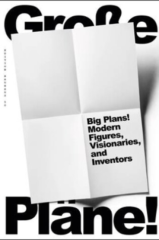 Cover of Big Plans: Modern Figures, Visionaries and Inventors