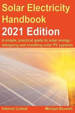 Cover of The Solar Electricity Handbook - 2021 Edition