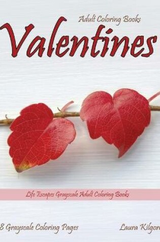 Cover of Adult Coloring Books Valentines