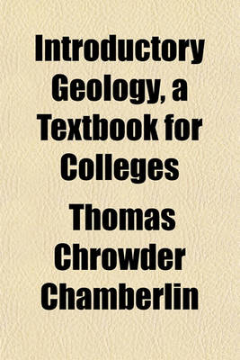 Book cover for Introductory Geology, a Textbook for Colleges