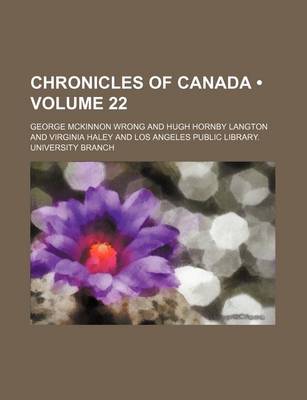 Book cover for Chronicles of Canada (Volume 22)