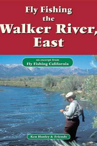 Cover of Fly Fishing Walker River, East