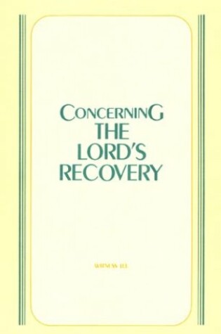 Cover of Concerning the Lord's Recovery