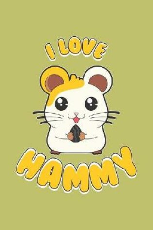 Cover of I Love Hammy