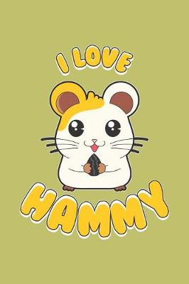 Book cover for I Love Hammy