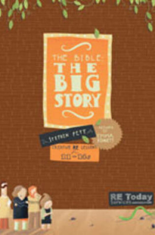 Cover of The Bible: the Big Story