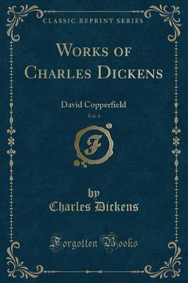 Book cover for Works of Charles Dickens, Vol. 4