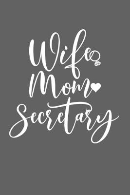 Book cover for Wife Mom Secretary