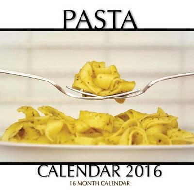 Book cover for Pasta Calendar 2016