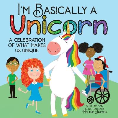 Book cover for I'm Basically a Unicorn