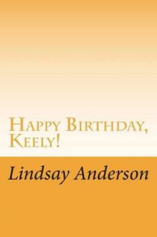 Cover of Happy Birthday, Keely!