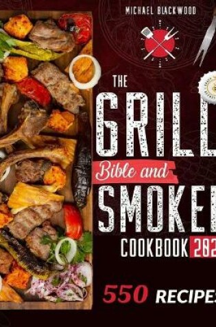 Cover of The Grill Bible - Smoker Cookbook