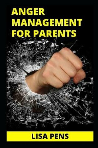 Cover of Anger Management for Parents