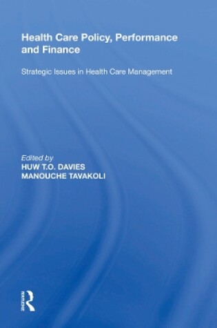 Cover of Health Care Policy, Performance and Finance