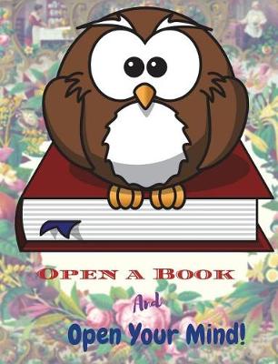 Book cover for Open a Book And Open Your Mind