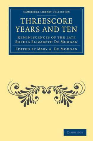 Cover of Threescore Years and Ten