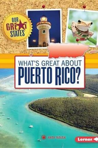 Cover of What's Great about Puerto Rico?