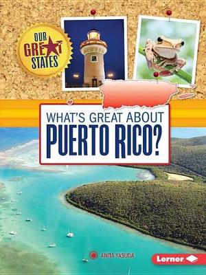 Cover of What's Great about Puerto Rico?