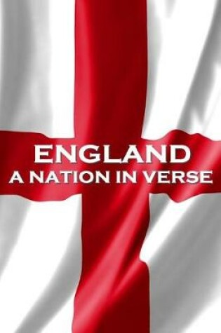 Cover of England, A Nation In Verse