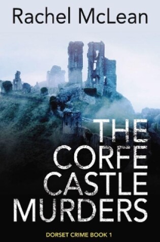 Cover of The Corfe Castle Murders
