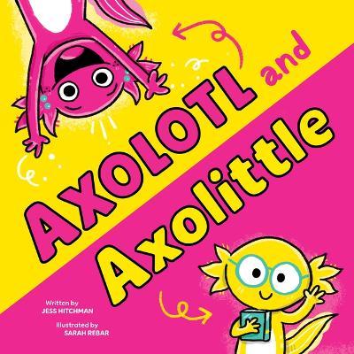 Book cover for Axolotl and Axolittle