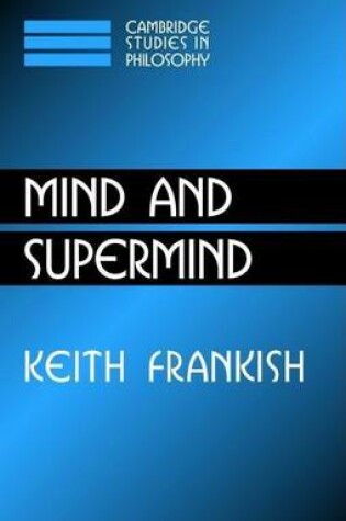 Cover of Mind and Supermind. Cambridge Studies in Philosophy.