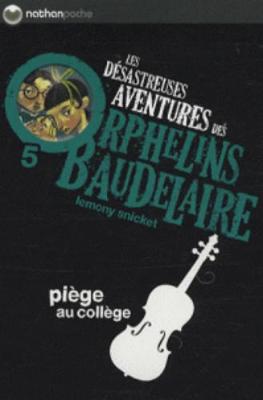 Book cover for Les desastreuses aventures des Orphelins Baudelaire