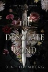Book cover for The Desolate Bond