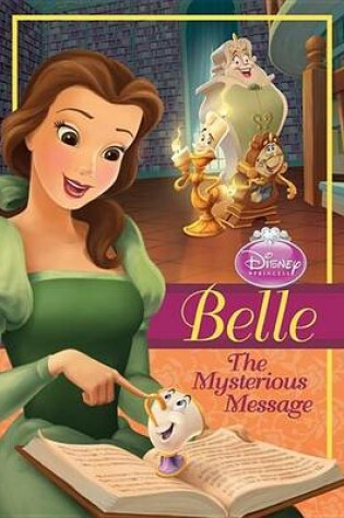 Cover of Disney Princess Belle: The Mysterious Message