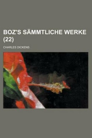 Cover of Boz's Sammtliche Werke (22 )