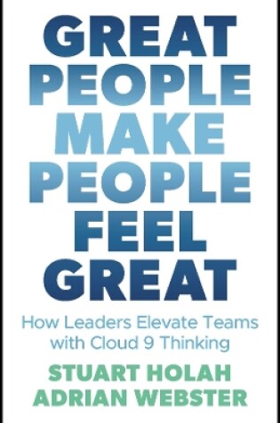 Cover of Great People Make People Feel Great