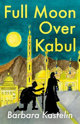 Book cover for Full Moon Over Kabul