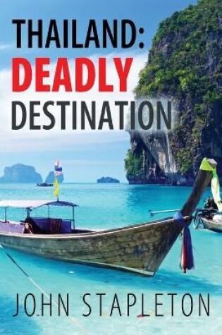 Cover of Thailand: Deadly Destination