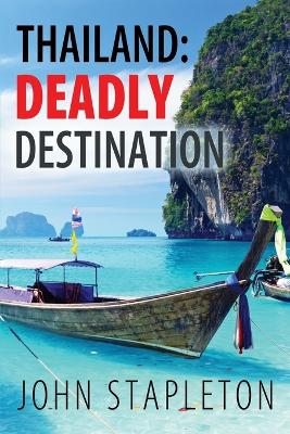 Book cover for Thailand: Deadly Destination