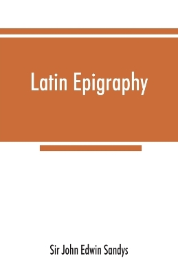 Book cover for Latin epigraphy
