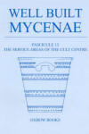 Book cover for Well Built Mycenae, Fascicule 13