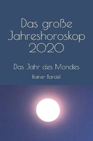 Cover of Das grosse Jahreshoroskop 2020