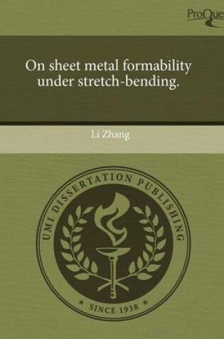 Cover of On Sheet Metal Formability Under Stretch-Bending