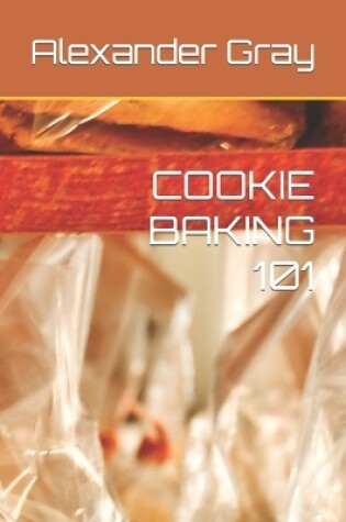 Cover of Cookie Baking 101