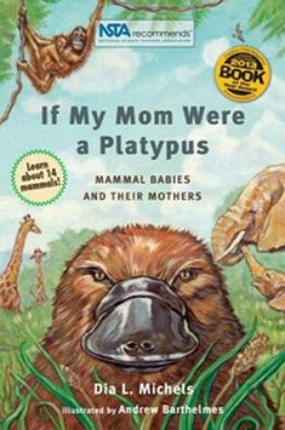 Cover of If My Mom Were A Platypus