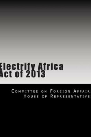 Cover of Electrify Africa Act of 2013