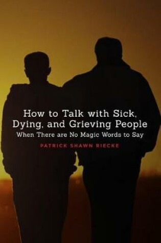 Cover of How to Talk with Sick, Dying, and Grieving People