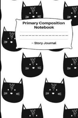 Cover of Primary Composition Notebook Story Journal
