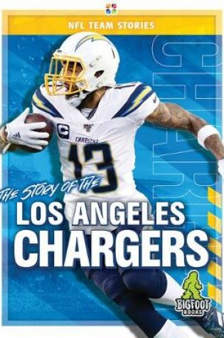 Cover of The Story of the Los Angeles Chargers