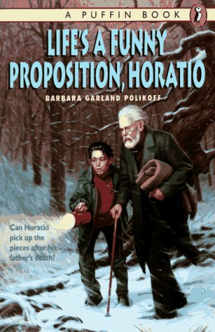 Book cover for Life's a Funny Proposition, Horatio