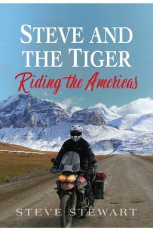 Cover of Steve and the Tiger Riding the Americas