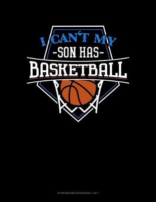 Book cover for I Can't My Son Has Basketball