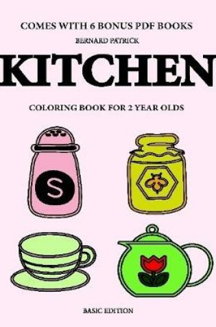 Cover of Coloring Books for 2 Year Olds (Kitchen)