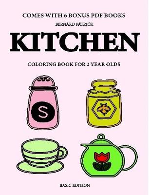 Book cover for Coloring Books for 2 Year Olds (Kitchen)