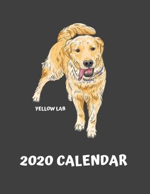 Book cover for 2020 Yellow Lab Calendar
